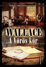 Detektívky, trilery, horory A Vörös kör - Edgar Wallace