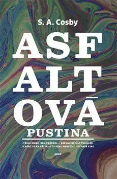Detektívky, trilery, horory Asfaltová pustina - S. A. Cosby,Martin Urban