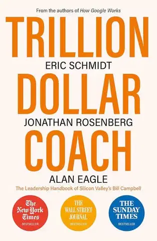 Manažment Trillion Dollar Coach - Kolektív autorov,Eric Schmidt