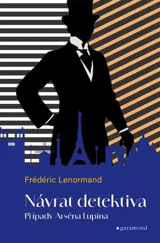 Detektívky, trilery, horory Případy Arsena Lupina 1: Návrat detektiva - Frédéric Lenormand
