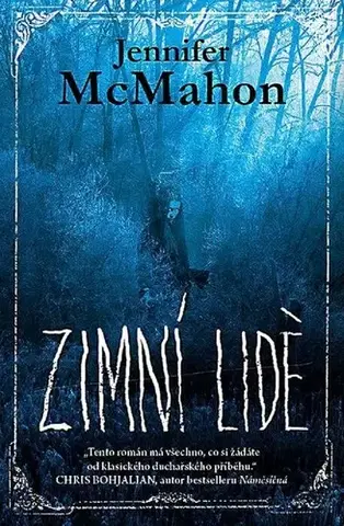 Detektívky, trilery, horory Zimní lidé - Jennifer McMahon
