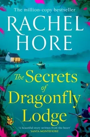 Beletria The Secrets of Dragonfly Lodge - Rachel Hore