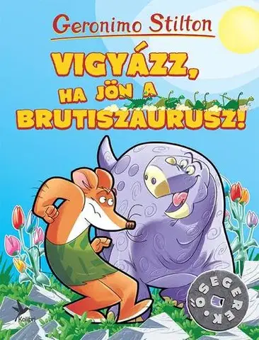 Rozprávky Vigyázz, ha jön a Brutiszaurusz! - Geronimo Stilton