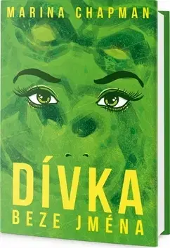 Skutočné príbehy Dívka beze jména - Marina Chapman