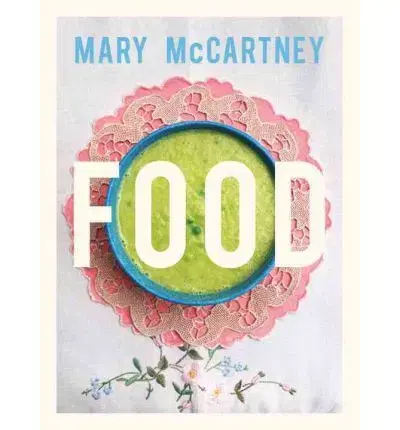 Kuchárky - ostatné Food - Mary McCartney