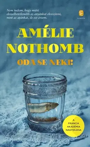 Beletria - ostatné Oda se neki! - Amélie Nothomb