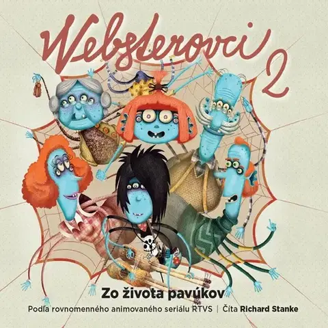 Pre deti a mládež SLOVART a Fool Moon a RTVS a Media RTVS Websterovci 2 - Zo života pavúkov