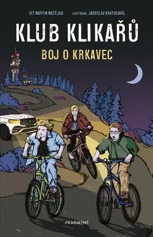 Dobrodružstvo, napätie, western Klub Klikařů 1: Boj o Krkavec - Vít Martin Matějka,Jaroslav Kratochvíl