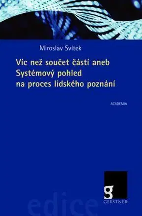 Biológia, fauna a flóra Víc než součet částí - Miroslav Svítek