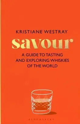 Pivo, whiskey, nápoje, kokteily Savour - Kristiane Westray