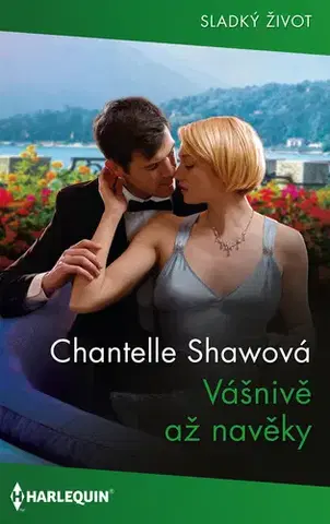 Romantická beletria Vášnivě až navěky - Chantelle Shaw