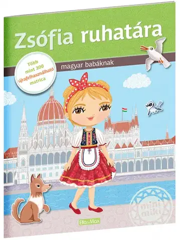 Nalepovačky, vystrihovačky, skladačky ZSÓFIA RUHATÁRA – Matricás könyv - Ema Potužníková,Lucie Jenčíková