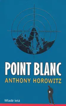 Detektívky, trilery, horory Point Blanc - Anthony Horowitz