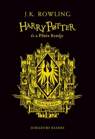 Fantasy, upíri Harry Potter és a Főnix Rendje - Hugrabugos kiadás - Joanne K. Rowling