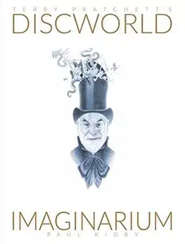 Cudzojazyčná literatúra Terry Pratchetts Discworld Imaginarium - Paul Kidby