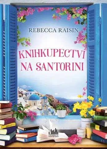 Romantická beletria Knihkupectví na Santorini - Rebecca Raisin