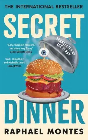 Detektívky, trilery, horory Secret Dinner - Raphael Montes