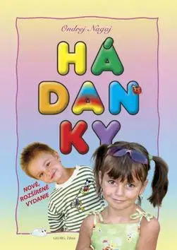 Básničky a hádanky pre deti Hádanky - Kolektív autorov,Ondrej Nagaj