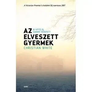 Detektívky, trilery, horory Az elveszett gyermek - Christian White,Péter Bíró
