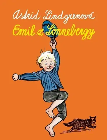 Dobrodružstvo, napätie, western Emil z Lönnebergy - Astrid Lindgren