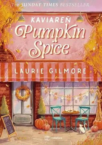 Romantická beletria Kaviareň Pumpkin Spice - Laurie Gilmore