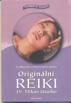 Alternatívna medicína - ostatné Originální reiki - Mikao Usuiho