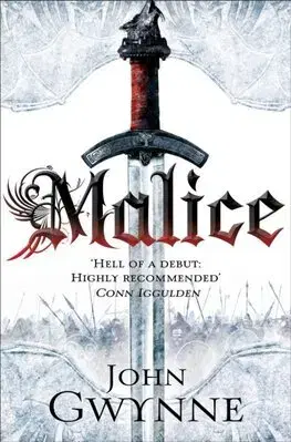 Sci-fi a fantasy Malice - The Faithful and the Fallen 1 - John Gwynne