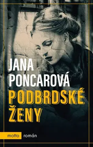 Česká beletria Podbrdské ženy - Jana Poncarová
