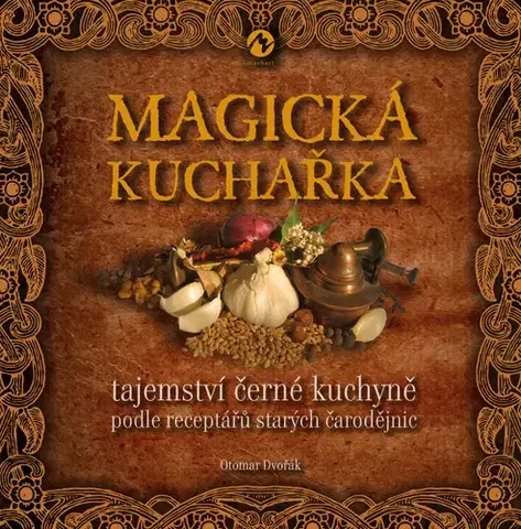 Kuchárky - ostatné Magická kuchařka, 2. vydání - Otomar Dvořák