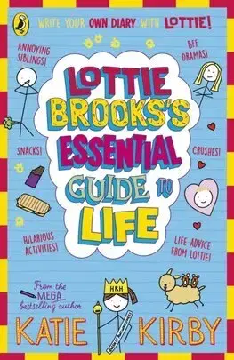 Pre dievčatá Lottie Brooks’s Essential Guide to Life - Katie Kirby