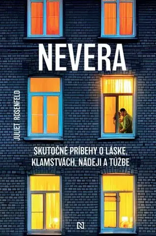 Psychológia, etika Nevera - Juliet Rosenfeld