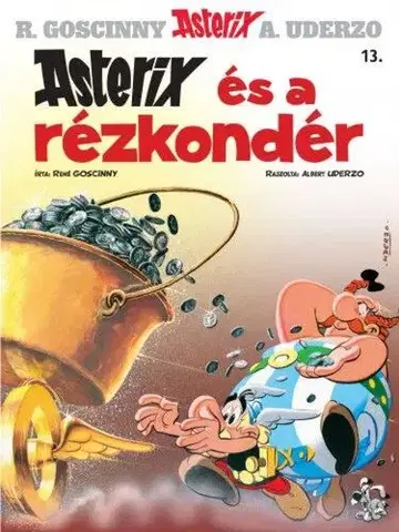 Komiksy Asterix 13. - Asterix és a rézkondér - René Goscinny