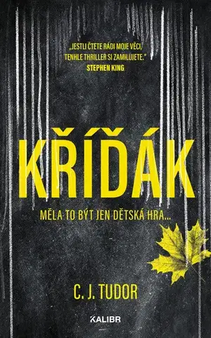 Detektívky, trilery, horory Kříďák - C. J. Tudor