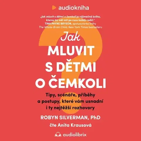Rozvoj osobnosti Audiolibrix Jak mluvit s dětmi o čemkoli