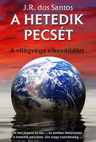 Beletria - ostatné A hetedik pecsét - José Rodrigues dos Santos