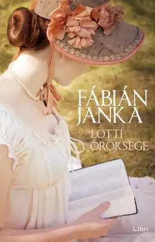 Svetová beletria Lotti öröksége - Janka Fábián