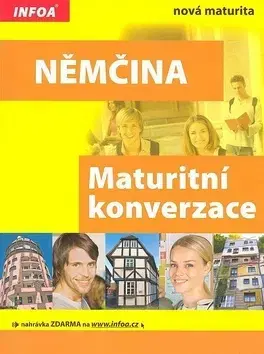 Maturity - Ostatné Němčina Maturitní konverzace - Malgorzata Szerwentke