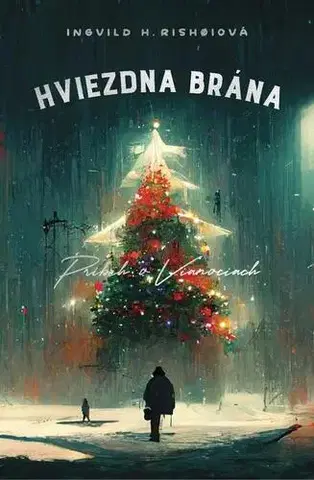 Romantická beletria Hviezdna brána - Ingvild H. Rishoi