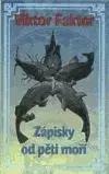 Cestopisy Zápisky od pěti moří - Viktor Faktor