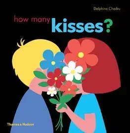V cudzom jazyku How Many Kisses - Delphine Chedru