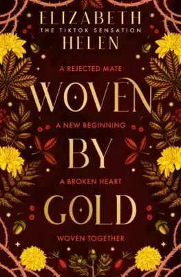 Sci-fi a fantasy Woven by Gold - Elizabeth Helen