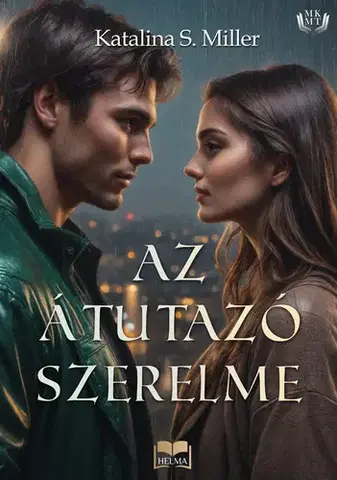 Sci-fi a fantasy Az átutazó szerelme - Katalina S. Miller