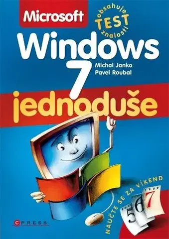 Počítačová literatúra - ostatné Microsoft Windows 7 - Pavel Roubal,Michal Janko