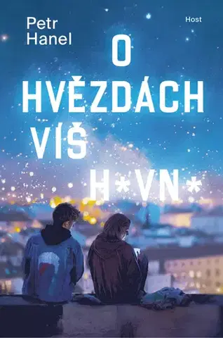 Pre deti a mládež - ostatné O hvězdách víš hovno - Petr Hanel
