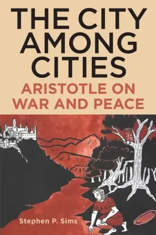 Filozofia The City Among Cities - Stephen P. Sims