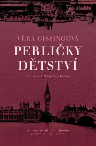 Osobnosti Perličky dětství - Věra Gissingová,Alžběta Rejchrtová