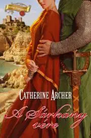 Romantická beletria A Sárkány vére - Archer Catherine