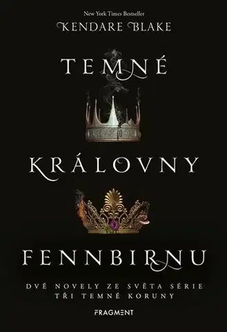 Fantasy, upíri Temné královny Fennbirnu - Blake Kendare,Alžběta Kalinová