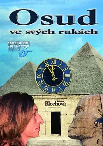 Karma Osud ve svých rukách - Zdenka Blechová