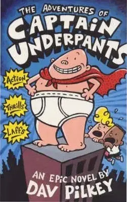 V cudzom jazyku The Advenures of Captain Underpants - Dav Pilkey